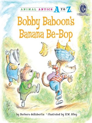 cover image of Bobby Baboon's Banana Be-Bop